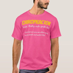 Camiseta Presente Chiropractor Chiropractic engraçado