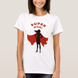 Camiseta Presente da Mãe Legal Super Mãe - Camisa-T