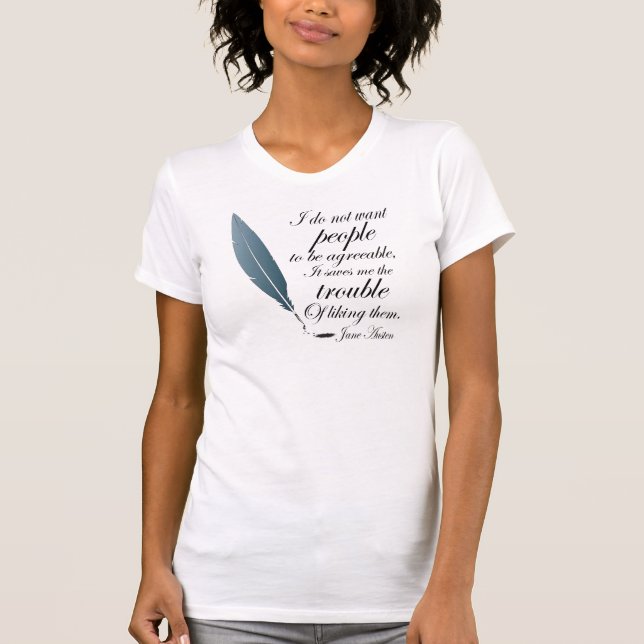 Camiseta Presente das citações de Jane Austen (Frente)
