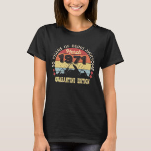 Camiseta Presente de 50 anos março de 1971 50º aniversár
