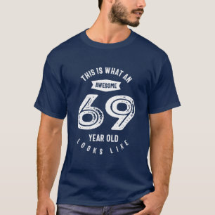 Camiseta Presente De 69 Anos 69.o Aniversário - Ideias