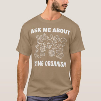 Camiseta Presente de amigo estudante de biologia de organis