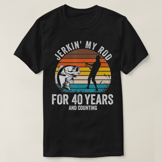 Camiseta Presente de aniversário de 40 anos para pescadores (Frente do Design)