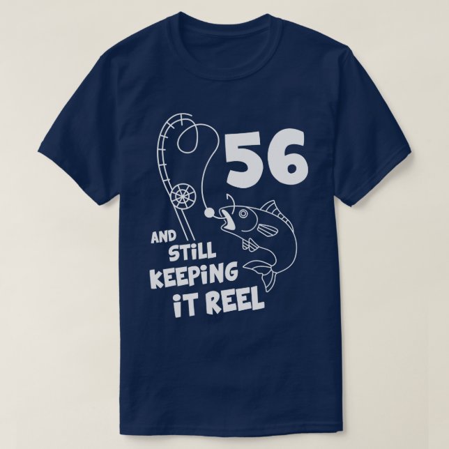 Camiseta Presente de aniversário de 56 dias de pesca (Frente do Design)