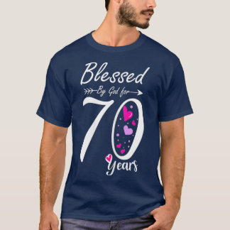 Camiseta Presente de aniversário de 70 e abençoado por 70 a