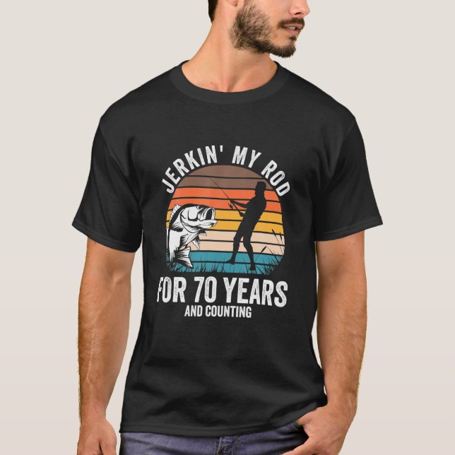 Camiseta Presente De Aniversário De 70 Para Pesca Engraçada (Frente)