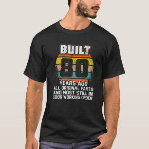 Camiseta Presente de aniversário de 80, construído há 80