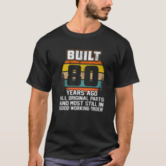Camiseta Presente de aniversário de 80, construído há 80 an