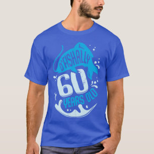 Camiseta Presente de aniversário do pescador de 60 anos de 