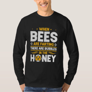 Camiseta Presente de Apicultor Quando as Abelhas Estão Pe