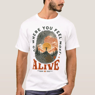 Camiseta Presente de Aventura de Caminhada Onde Você se Sen