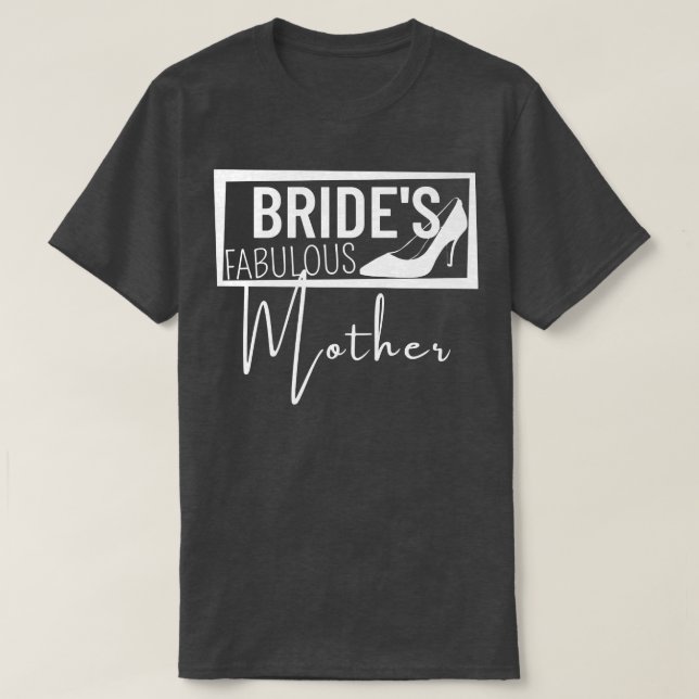 Camiseta Presente de Casamento Familiar Fabuloso Mãe (Frente do Design)
