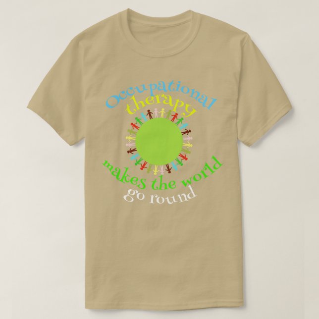 Camiseta Presente de citação de terapia ocupacional (Frente do Design)