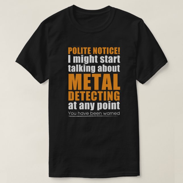Camiseta Presente de detecção de metal ideal para t-shirt d (Frente do Design)