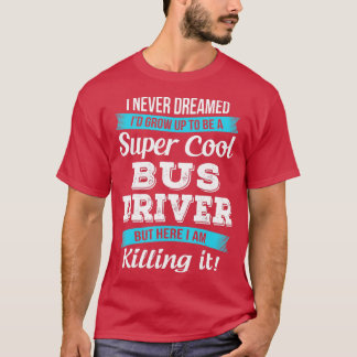 Camiseta Presente de driver de barramento engraçado