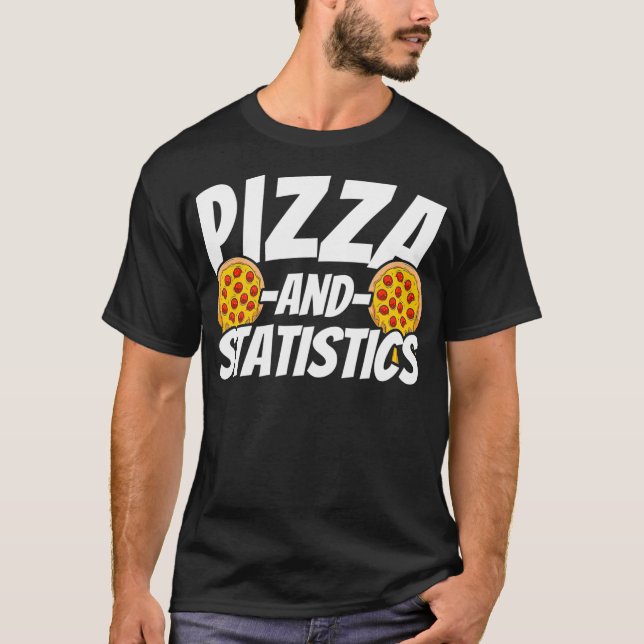 Camiseta Presente de Estatísticas para Pizza Lover (Frente)