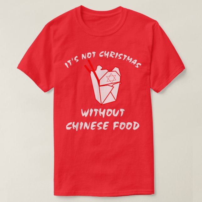 Camiseta Presente de Hanukkah, Comida chinesa de Natal jude (Frente do Design)