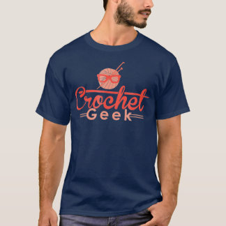 Camiseta Presente de Hobby Crocheting Crochet Geek