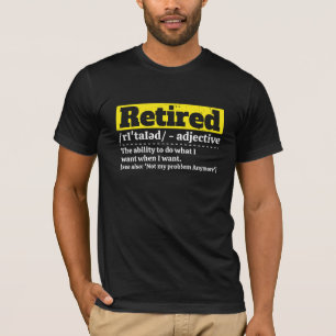Camiseta Presente de Humor de Definição de Aposentadoria En