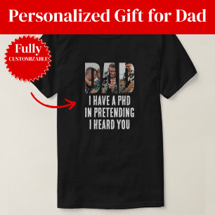 Camiseta Presente de Humor de Pai que Finge ter PhD