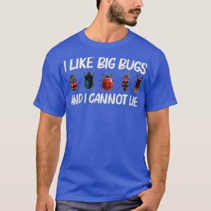 Camiseta Presente De Inseto legal Para Homens Mulheres Caç