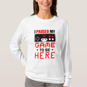 Camiseta Presente De Jogador Eu Parei Meu Jogo Para Estar A