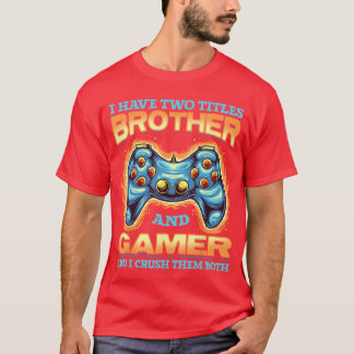 Camiseta Presente de Jogador Eu Tenho Irmão Woitles E Jogos