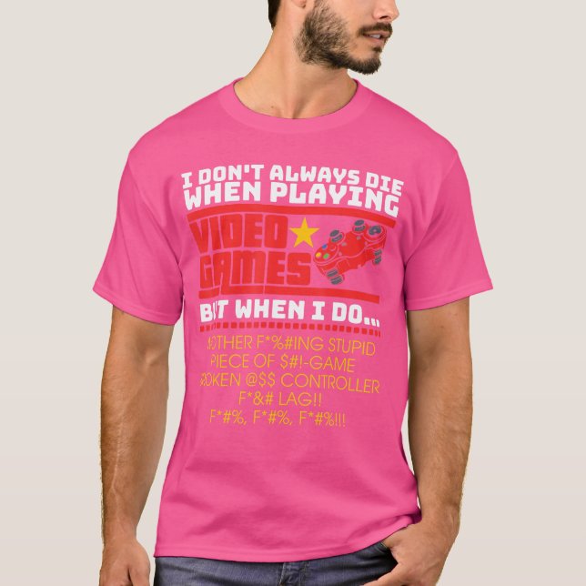 Camiseta Presente de Jogo Eu Nem Sempre Morro Quando Estou  (Frente)