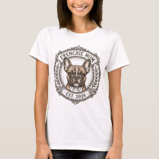 Camiseta Presente de Mãe de Frenchie 2026 Cachorro Bulldog
