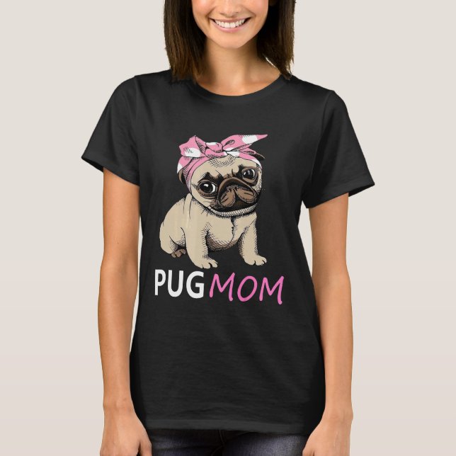 Camiseta Presente de Mãe de Pug Fofo (Frente)