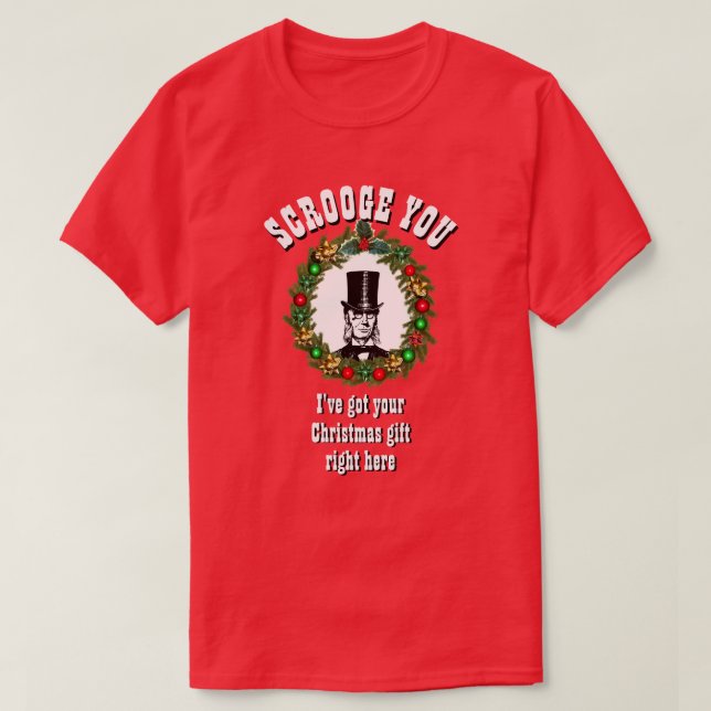 Camiseta Presente de Natal para o seu SCROOGE (Frente do Design)