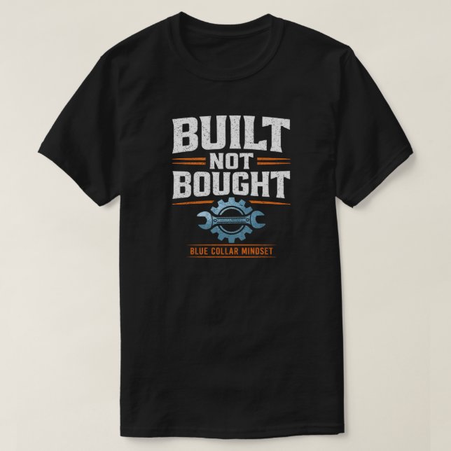 Camiseta Presente de Orgulho de Colarinho Azul Construído N (Frente do Design)
