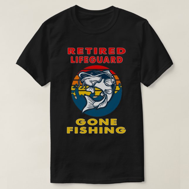 Camiseta Presente de pescadores aposentado, salva-vidas (Frente do Design)