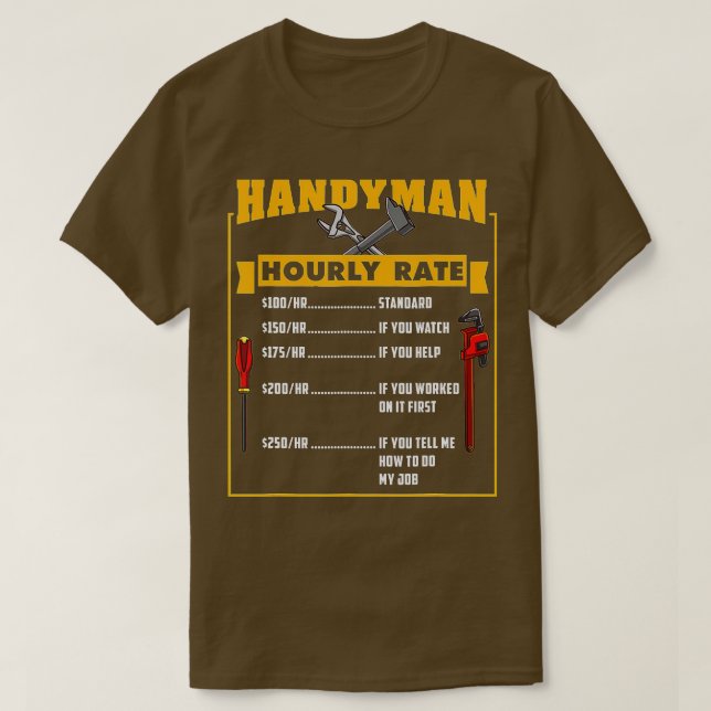 Camiseta Presente De Taxa Horária Do Handyman Para O Pai Do (Frente do Design)