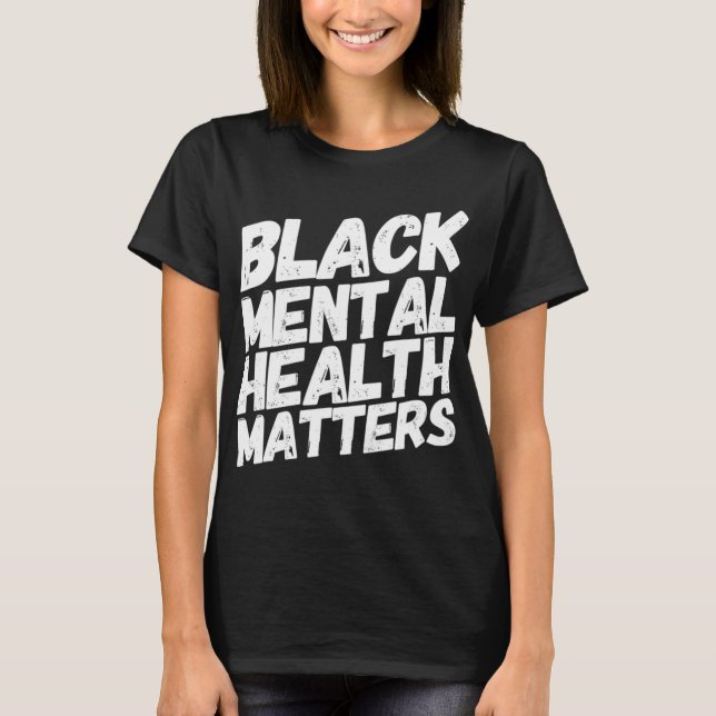 Camiseta Presente de Terapia para Problemas de Saúde Mental (Frente)