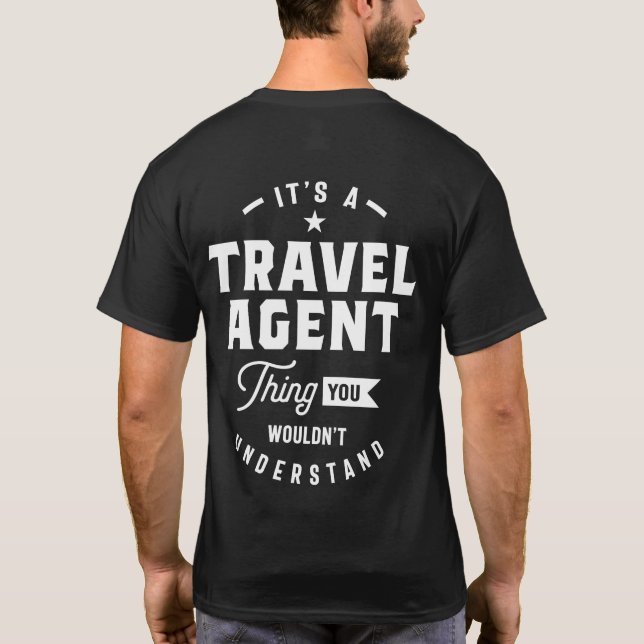 Camiseta Presente de Título de Trabalho do Agente viagem (Verso)