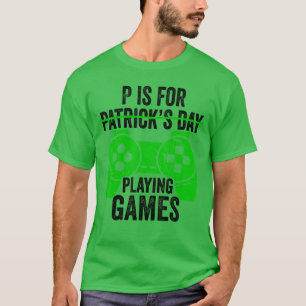 Camiseta Presente de videogame engraçado do Dia de São Patr