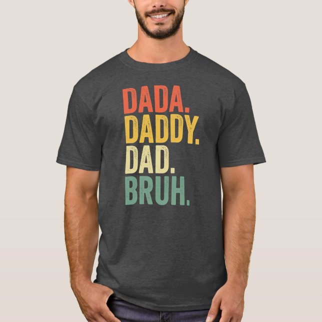Camiseta Presente Dia de os pais Dada Pai Pai Bruh  (Frente)