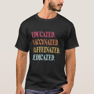 Camiseta Presente Divertido Enfermeira Educada Vacinada Caf