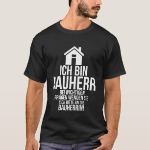 Camiseta Presente Divertido para Construtor Frase Divertida