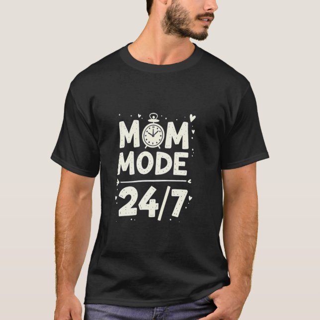 Camiseta Presente do Dia das Mães Modo Mamãe 247 (Frente)