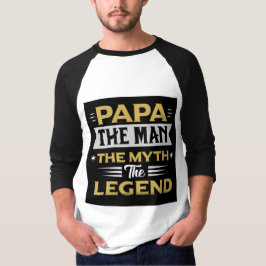 Camiseta Presente do Dia dos Pais Papai O Homem O Mito A Le