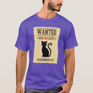 Camiseta Presente do Gato de Schrodinger Procurado Vivo e M