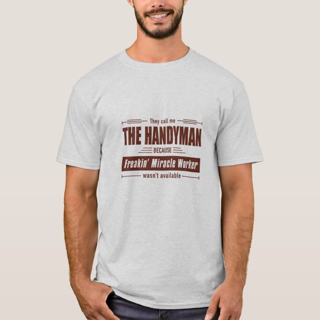 Camiseta Presente do Handyman Miracle Worker Grunge (Frente)