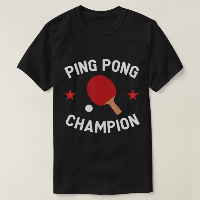 Camiseta Presente do Mesa do Campeão de Ping Pong (Frente do Design)