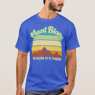 Camiseta Presente do Monte Branco sobre escalada