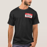 Camiseta Presente do nome de etiqueta do despedida de<br><div class="desc">Um grande tshirt de vista do despedida de solteiro com um nome de etiqueta a ajudar a prover de pessoal remove ervas daninhas para fora de estrondos do partido lá apenas para a comida e as bebidas. Grande disjuntor de gelo. O nome de etiqueta é peça da camisa e não...</div>