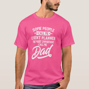 Camiseta Presente do Pai do Planejador de Eventos Mais Impo