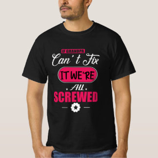 Camiseta Presente do pai se o vovô não conseguir consertar