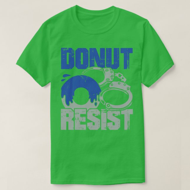 Camiseta Presente do rosquinha resistente à polícia (Frente do Design)